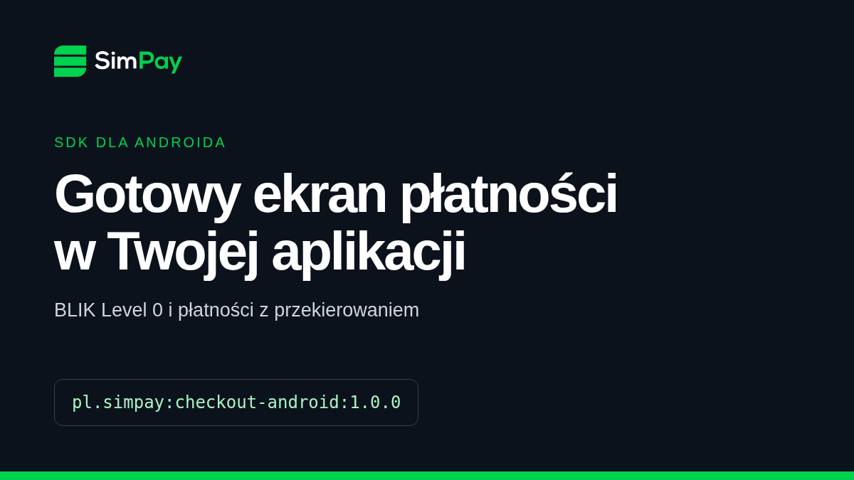 SimPay na Androidzie: gotowy ekran płatności w Twojej aplikacji